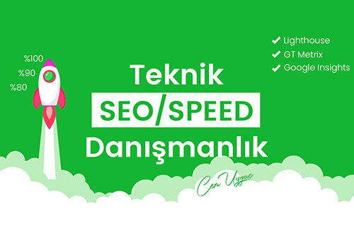 Teknik SEO Speed Danışmanlığı